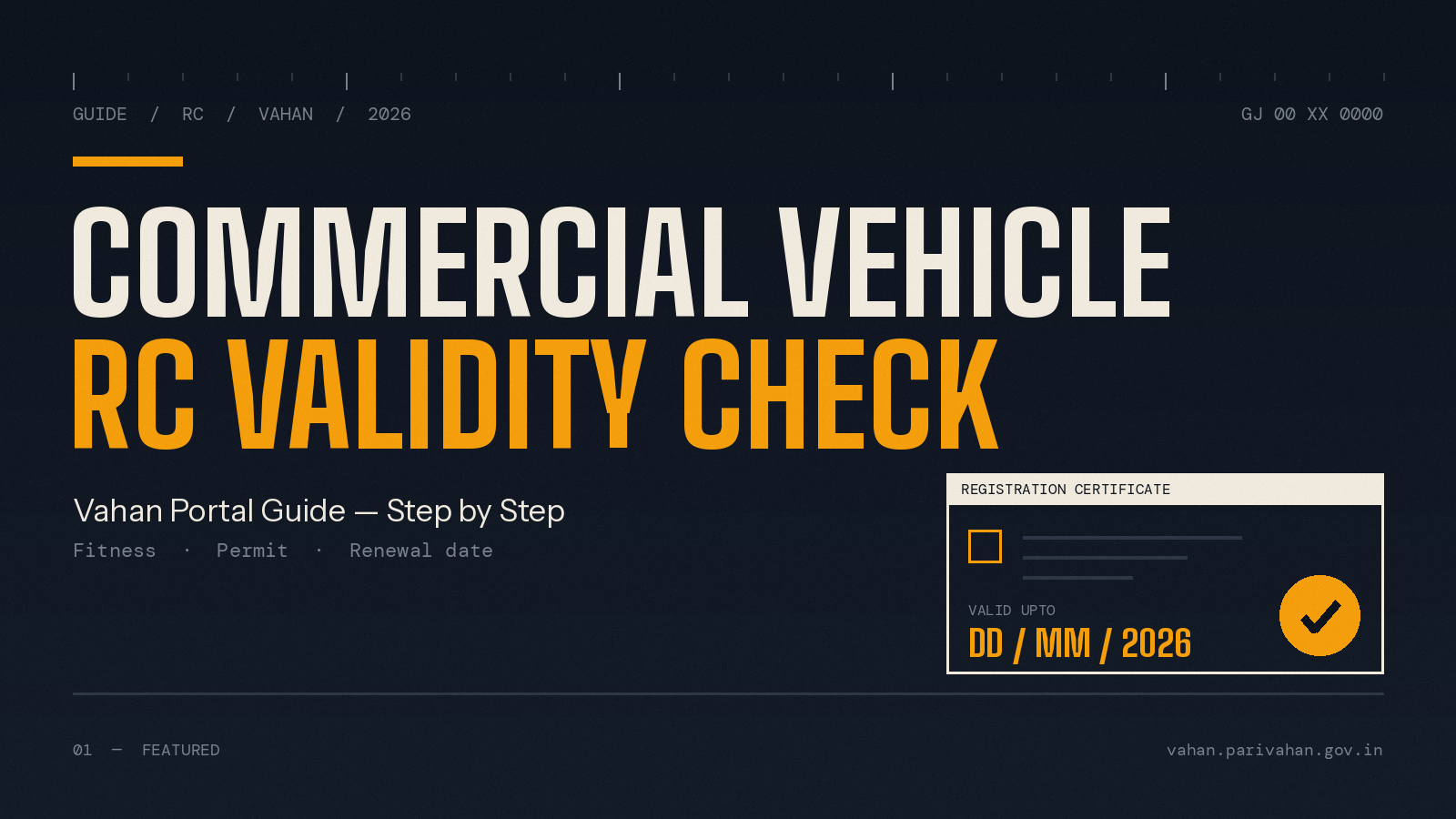 Commercial Vehicle RC Validity Check — Vahan Portal Guide (2026)